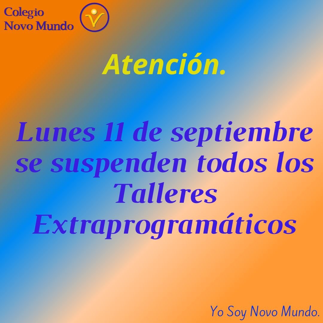 Colegio Novo Mundo · Taller suspendido.