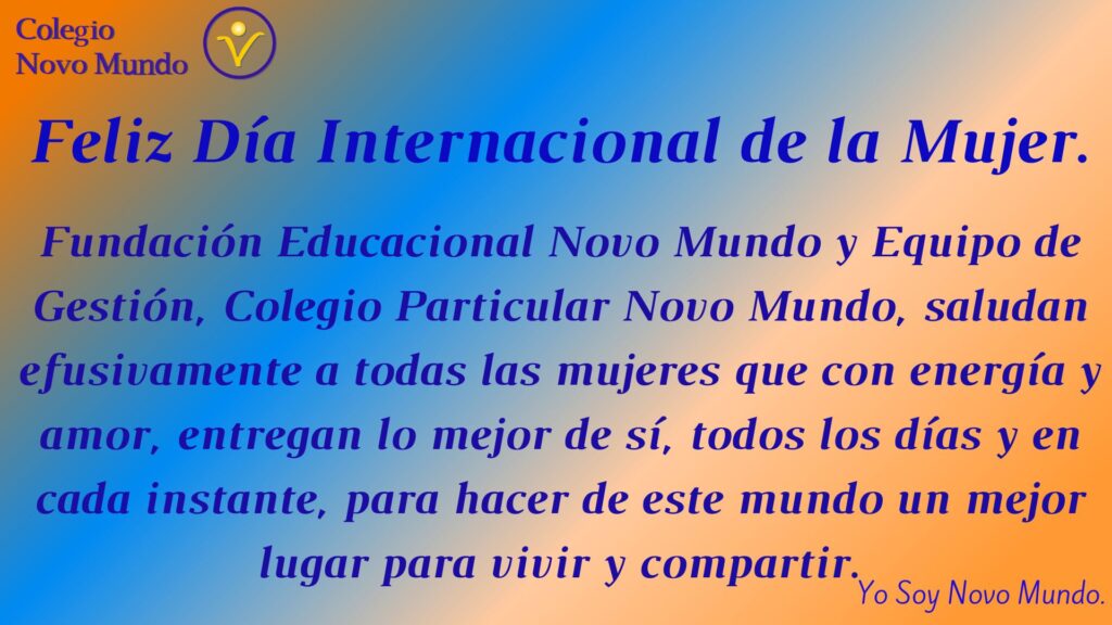 Colegio Novo Mundo · Día de la Mujer