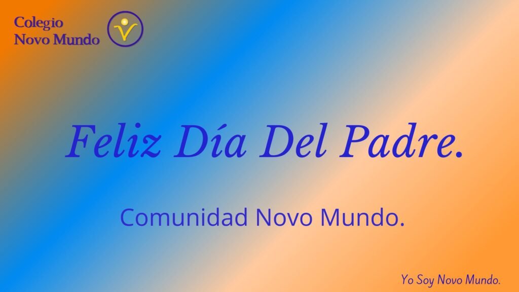 Colegio Novo Mundo · Dia del Padre_20240616_091924_0000